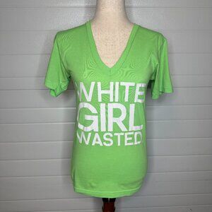 White Girl Wasted Neon Green Graphic Tee – XS